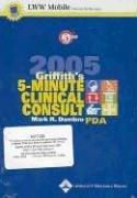 Cover of: Griffith's 5-Minute Clinical Consult 2005 for PDA by Mark R. Dambro, Mark R. Dambro