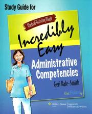 Medical Assisting Made Incredibly Easy by Geri Kale-Smith
