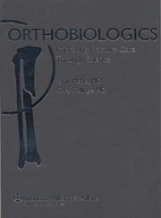 Cover of: Orthobiologics by Samir Mehta, Cory Collinge