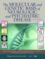 Cover of: The Molecular and Genetic Basis of Neurologic and Psychiatric Disease by Roger N. Rosenberg