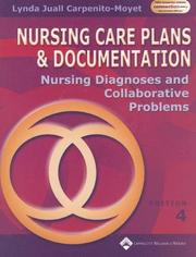 Cover of: Nursing Care Plans and Documentation by Lynda Juall Carpenito-Moyet, Lynda Juall Carpenito-Moyet