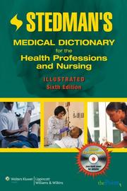 Cover of: Stedman's Medical Dictionary for the Health Professions and Nursing, 6th Edition, Illustrated (Standard Edition) (Stedman's Concise Medical Dictionary)