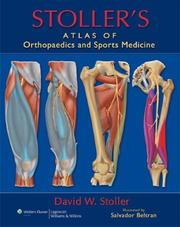 Cover of: Stoller's Atlas of Orthopaedics and Sports Medicine