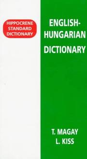 Cover of: English-Hungarian Standard Dictionary (Hippocrene Standard Dictionary) by Tamas Magay, Laszlo Kiss