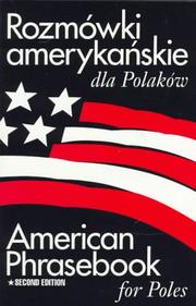 Cover of: Rozmowski Amerykanskie Dla Polakow / American Phrasebook for Poles