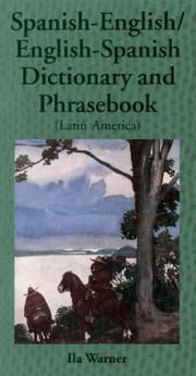 Cover of: Spanish-English/English-Spanish (Latin America) Dictionary and Phrasebook (Dictionary and Phrasebooks) by Ila Warner