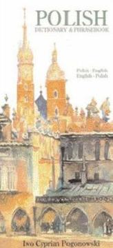 Polish-english/English-polish Dictionary & Phrasebook by Iwo Cyrpian Pogonowski