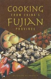 Cooking from China's Fujian Province by Jacqueline Newman
