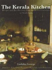 Cover of: Kerala Kitchen: recipes and recollections from the Syrian Christians of South India