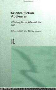 Cover of: Science Fiction Audiences: Watching Star Trek and Doctor Who (Popular Fiction Series)
