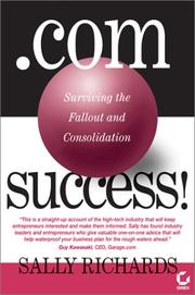 Cover of: Dot.com Success! Surviving the Fallout and Consolidation by Sally Richards