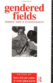 Cover of: Gendered fields: women, men, and ethnography