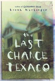 Cover of: The last chance Texaco by Brent Hartinger