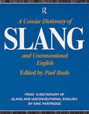 Cover of: A Concise Dictionary of Slang and Unconventional English by Paul Beale