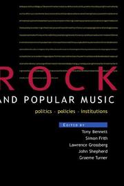 Cover of: Rock and Popular Music: Politics, Policies, Instruments (Culture : Policies and Politics)