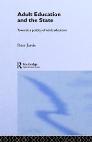 Cover of: Adult education and the state by Jarvis, Peter