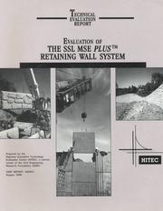 Cover of: Evaluation of the Ssl Mse Plus Retaining Wall System (Technical Evaluation Report)