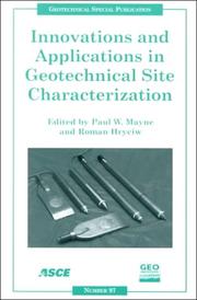 Cover of: Innovations and Applications in Geotechnical Site Characterization by Roman Hryciw