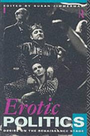 Cover of: Erotic politics: desire on the Renaissance stage