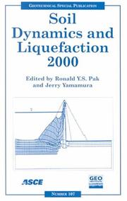 Cover of: Soil Dynamics and Liquefaction 2000: Proceedings of Sessions of Geo-Denver 2000  by Jerry Yamamura