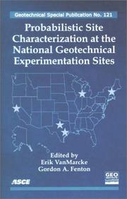 Cover of: Probalisitic Site Characterization at the National Geotechnical Experimentation Sites (Geotechnical Special Publication, No. 121)