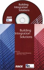 Cover of: Building Integration Solutions - Proceedings of the 2006 Srchitectural Engineering National Conference, held in Omaha, NE from March 29-April 1, 2006 by Mohammed Ettouney