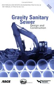 Gravity Sanitary Sewer Design and Construction (ASCE Manuals and Reports on Engineering Practice No. 60) (Asce Manuals and Reports on Engineering Practice) ... Manual and Reports on Engineering Practice) by Paul Bizier
