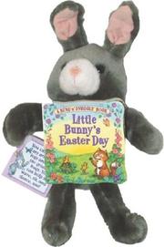 Cover of: Little Bunny's Easter Day: Board Book ((Bend-N-Snuggle Bks.))