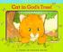 Cover of: There's a Cat in God's Tree! (Peek-in Board Book Series)