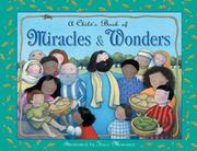 Cover of: A Child's Book Of Miracles And Wonders