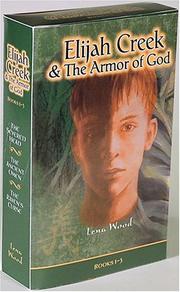 Cover of: Elijah Creek And the Armor (Elijah Creek & the Armor of God) by Lena Wood