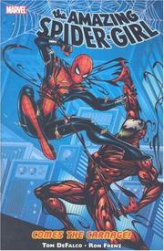 Cover of: Amazing Spider-Girl Volume 2: Comes The Carnage! TPB (Amazing Spider-Girl (Marvel))