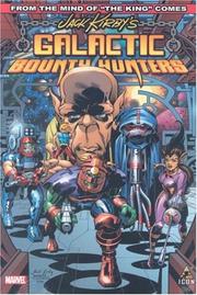 Cover of: Jack Kirby's Galactic Bounty Hunters Volume 1 HC