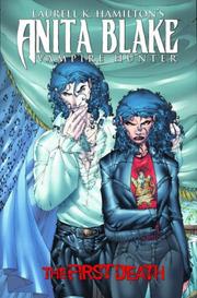 Cover of: Laurell K. Hamilton's Anita Blake, Vampire Hunter: The First Death