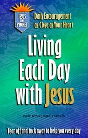 Cover of: Living Each Day With Jesus (A Jesus in My Pocket)