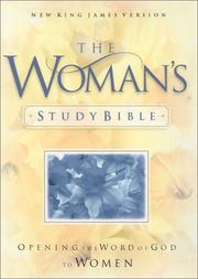 Cover of: The Woman's Study Bible: Opening The Word Of God To Women