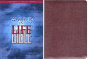 Cover of: Word in the Life Bible: Bonded Leather