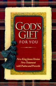 Cover of: 17bggs New King James NT Gift of Love for You Burgundy Psalms Proverbs