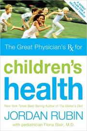 Cover of: Great Physician's Rx for Children's Health by Jordan Rubin, Nicki Rubin