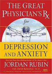 The great physician's RX for depression and anxiety by Jordan Rubin, Joseph Brasco