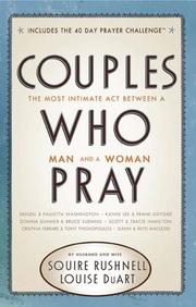 Cover of: Couples Who Pray by Squire D. Rushnell, SQuire Rushnell, Louise DuArt