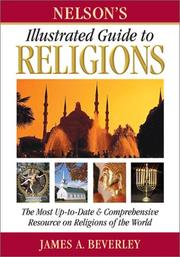 Cover of: Nelson's Illustrated Guide to Religions: The Most Up-to-date and Comprehensive Resource on Religions of the World
