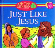 Cover of: Just Like Jesus: A Beginner Reader Book (My Time With God Devotional)