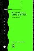 Historical linguistics by Winfred Philipp Lehmann