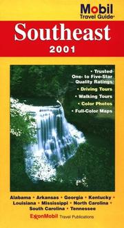 Cover of: Mobil Travel Guide 2001 Southeast: Alabama, Arkansas, Georgia, Kentucky, Louisiana, Mississippi, North Carolina, South Carolina, Tennessee (Mobil Travel Guide Coastal Southeast (Ga, Nc, Sc))