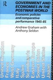 Cover of: Government and Economies in the Postwar World: Economic Policies and Comparative Performance 1945-85 (The New Routledge Library of Economics)