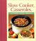 Cover of: Slow Cooker, Casseroles, and One-Dish Meals