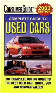 Cover of: 2003 Complete Guide to Used Cars (Consumer Guide Complete Guide to Used Cars) by Consumer Guide editors