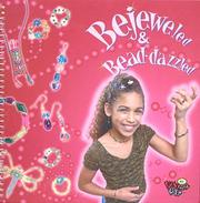Cover of: Bejeweled & Bead-Dazzled by Vicki Felix, Ruthmarie Hofman