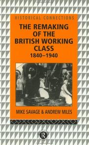 Cover of: The remaking of the British working class, 1840-1940